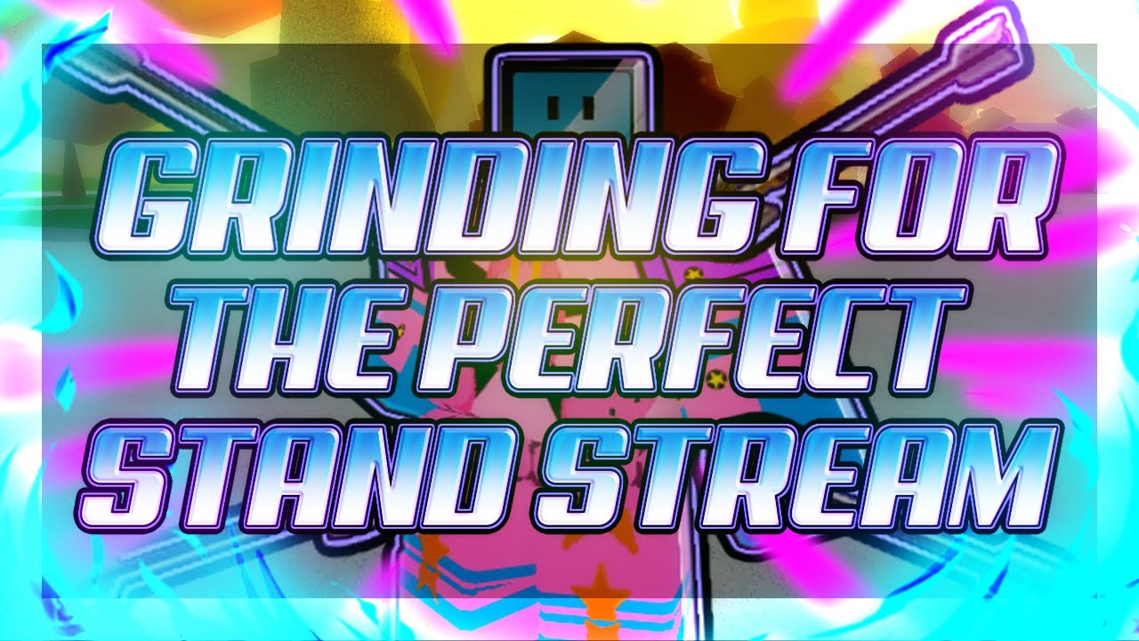 GRINDING FOR THE PERFECT STAND ON STANDS ONLINE! YouTube