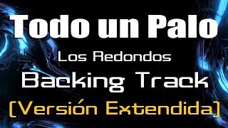 Todo un Palo Solo Versión Extendida (Los Redondos) / Backing Track para Guitarra