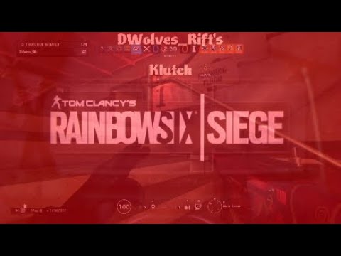 Klutch Montage | Rainbow Six Siege