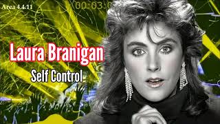 Laura Branigan : Self Control ( AUDIO FLAC ) REMASTERED #classichits #rockdelos80s #techno90s #top