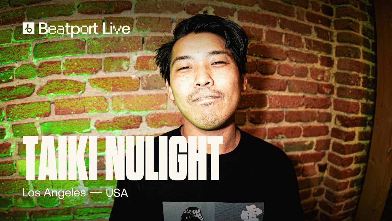 Taiki Nulight DJ set | @beatport Live | Los Angeles Taiki Nulight DJ set | @beatport Live | Los Angeles