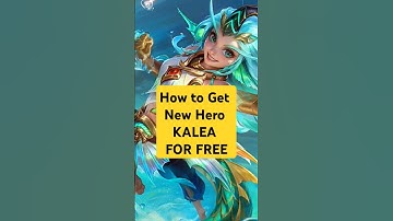 HOW TO GET NEW HERO KALEA FOR FREE #mobilelegends #mlbb #kalea #shorts #trending