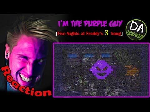 I'm The Purple Guy (Five Nights At Freddy's 3 Song) Lyric Video - DAGames REACTION! | TOO AWESOME! |
