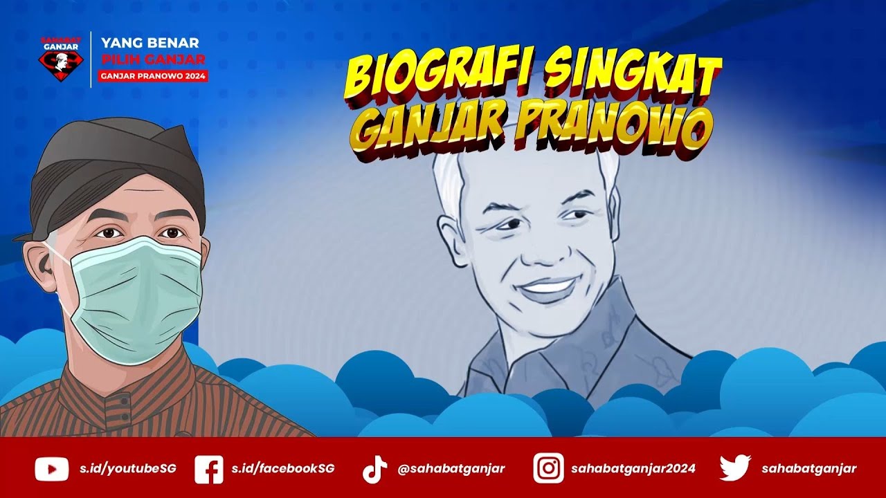 BIOGRAFI SINGKAT GANJAR PRANOWO - YouTube