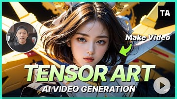 Tensor Art Tutorial - WAN 2.1 Model: Text To Video & Image To Video