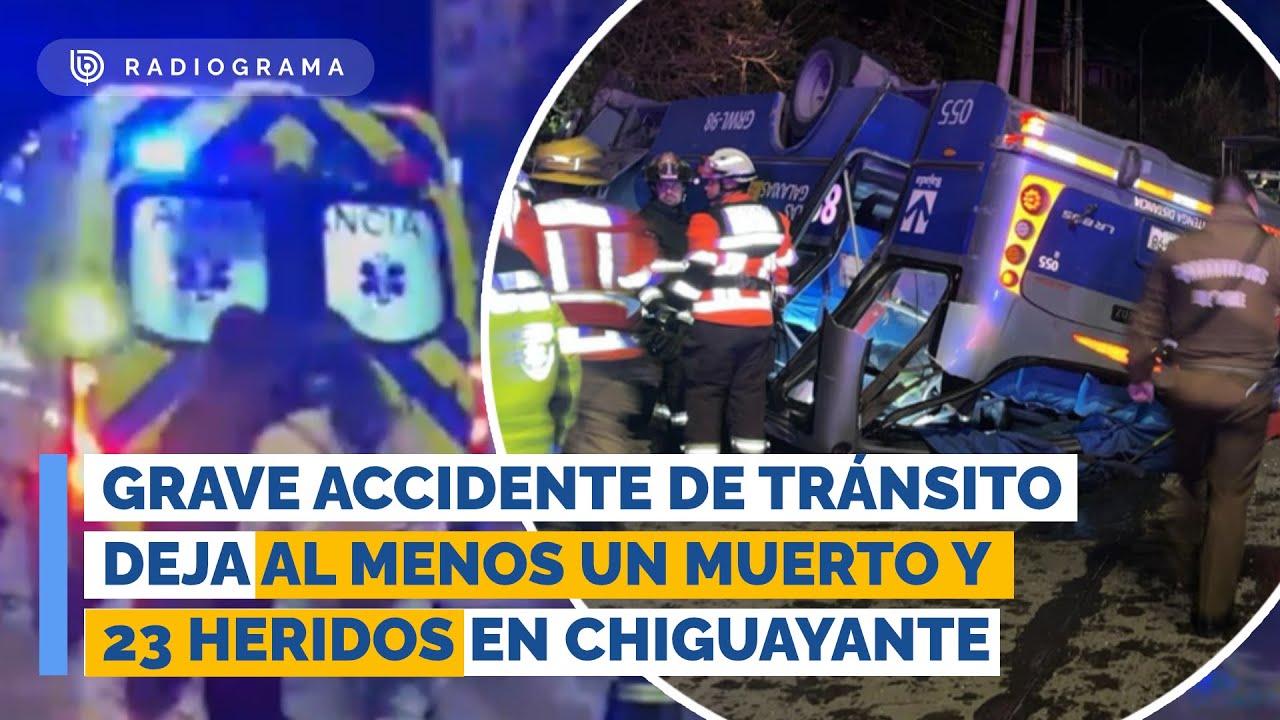 Grave accidente de tránsito deja al menos un muerto y 23 heridos en ...