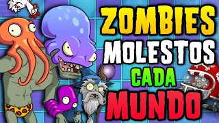 TOP EL ZOMBI MÁS MOLESTO de CADA MUNDO de PvZ 2