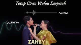 Tetap Cinta Walau Berpisah  Lagu Baru ebyriztada5 da7 zahrasima01 zahby indosiarberita