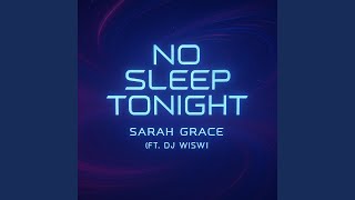 No sleep tonight (feat. DJ.Wiswi)