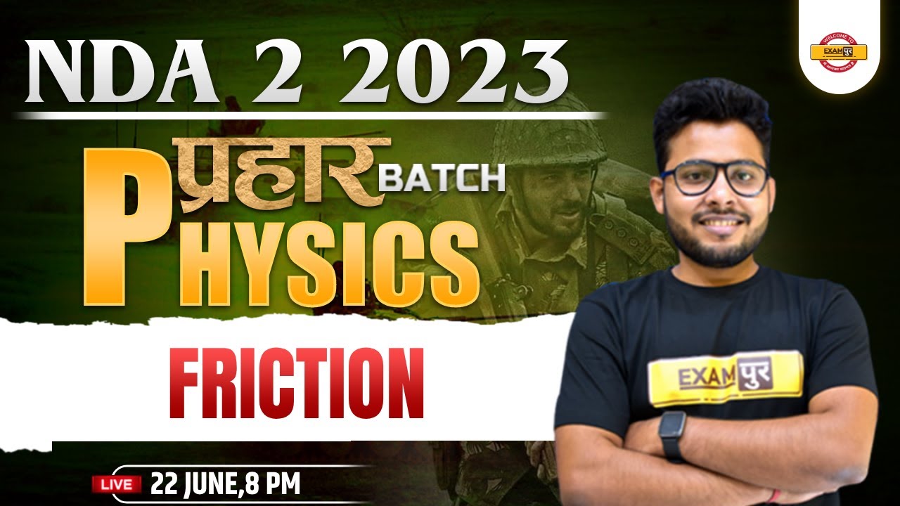 NDA 2 2023 PHYSICS CLASS | NDA 2023 |  FRICTION | NDA PHYSICS QUESTIONS | BY VIVEK SIR