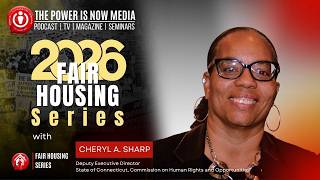 2026 Fair Housing Series with Att. Cheryl Sharp