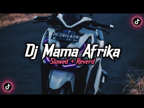 Dj Mama Afrika X Melody Ular ( Slowed + Reverd )🎧