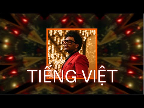 Video Blinding Lights Tiếng Việt ( Đèn Mờ Phai ) - youtube