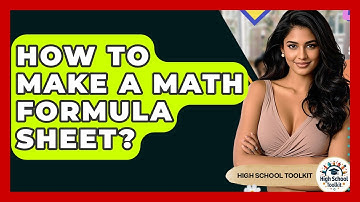 How To Make A Math Formula Sheet? - High School Toolkit