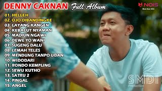 DENNY CAKNAN - HELLEH | FULL ALBUM TERBARU 2022 OJO DIBANDINGKE