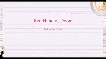 D&D Module Review: Red Hand of Doom