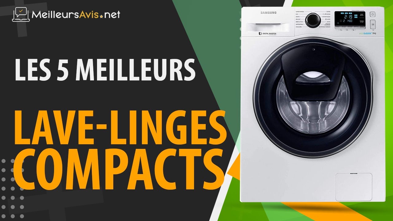 Les meilleurs lave-linges petite largeur : comparatif 2021 - Le