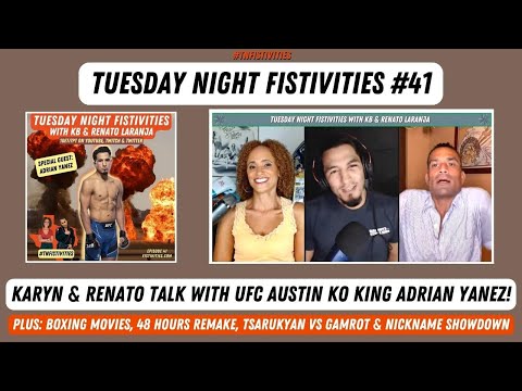 Tuesday Night Fistivities 41: Karyn & Renato Talk With UFC Austin's Biggest Winner Adrian Yanez!