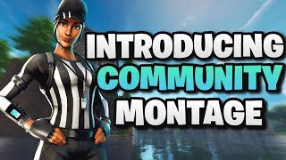 Introducing Community Fortnite Montage #2 (Link Your Clips ! )