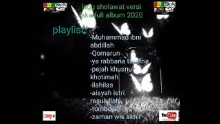 Lagu ska versi sholawat full album 2020