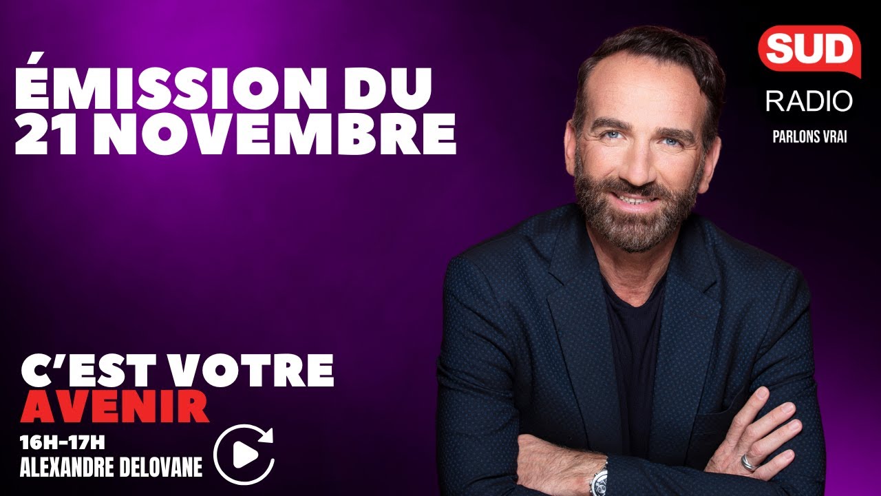 C'est Votre Avenir - Émission du 21 novembre