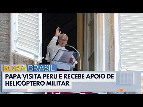 Pope visits Peru and receives support from unprecedented military helicopter | Bora Brasil