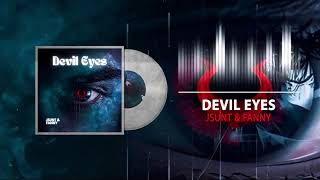 JSUNT & Fanny - Devil Eyes