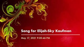 Song for Elijah-Sky Kaufman