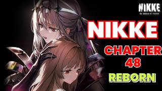 Nikke Chapter 48 Full Story 'Rebirth Brings New Power' | Nikke