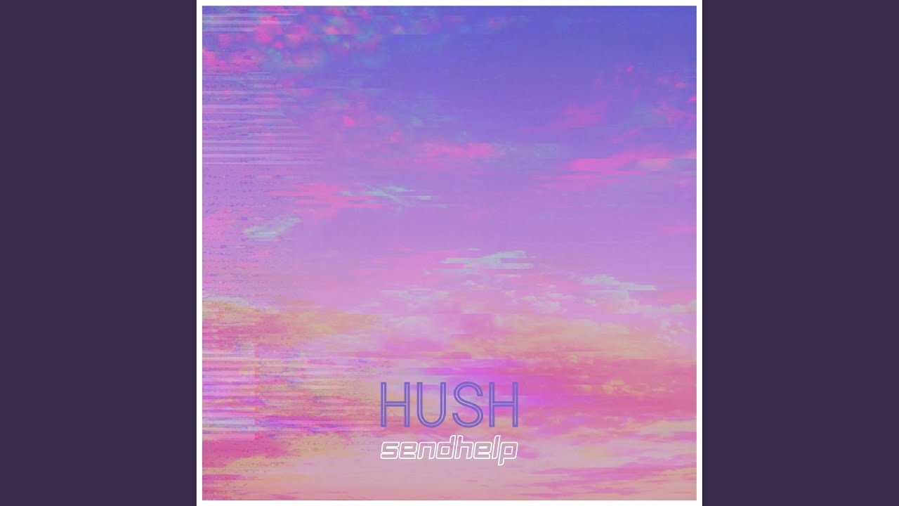 Watch HUSH on YouTube Watch HUSH on YouTube