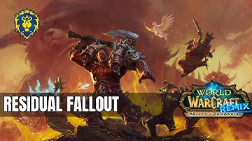 WoW Mists of Pandaria Remix | Residual Fallout