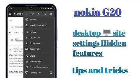 nokia G20 desktop 🖥️ site settings Hidden features how to use