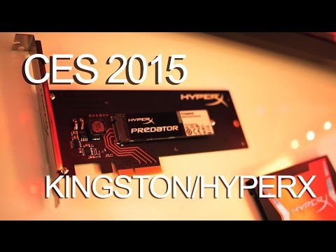 [HD] CES 2015 - Kingston Shows New HyperX Predator PCIe and Savage SSD plus Cloud II Headset