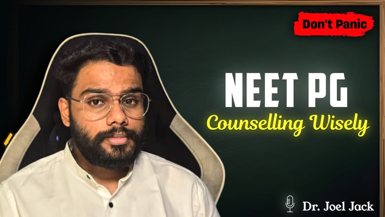 How to Approach NEET PG Counselling Wisely!