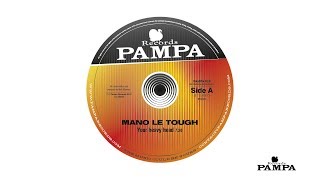 Mano Le Tough - Your heavy head (PAMPA028)