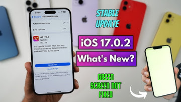 iOS 17.0.2 Released | What