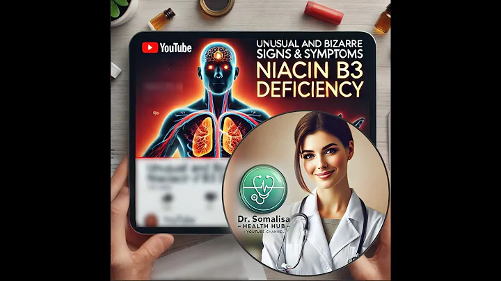 Unusual and Bizarre Signs and Symptoms of Niacin B3 Deficiency