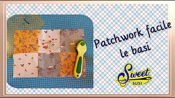 Come si fa a fare il patchwork?