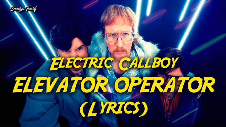 Electric Callboy - ELEVATOR OPERATOR (Lyrics)