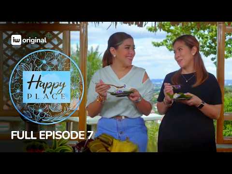 Happy Place | Episode 7: Friendship | Happy Ongpauco-Tiu | iWant Originals
