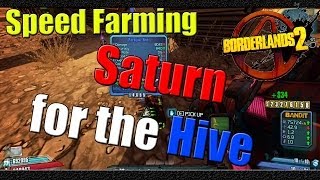 Borderlands 2 | How to Speed Farm Saturn for the Hive | Tutorial