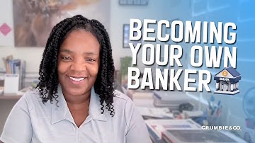 Video 1 of 8 - Becoming Your Own Banker