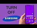 How To Turn Off A Samsung Phone