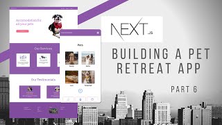 Pet Retreat Dashboard Build using Next JS Part 2 (Sidebar and Mobile Pet Interface)