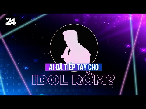 Chuyện nóng: Ai đã tiếp tay cho "Idol rởm"? | VTV24