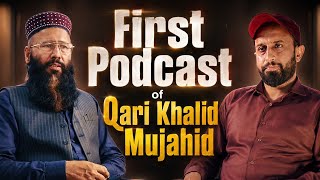 First Podcast of Qari khalid Mujahid ft. Usman Khaki | Daily Talk TV