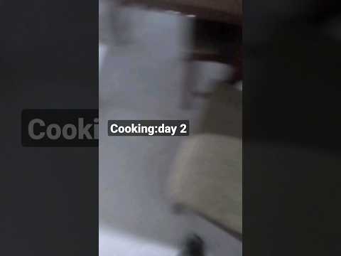 cooking:day 2 #transition#trend