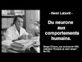 Henri laborit du neurone aux comportements humains