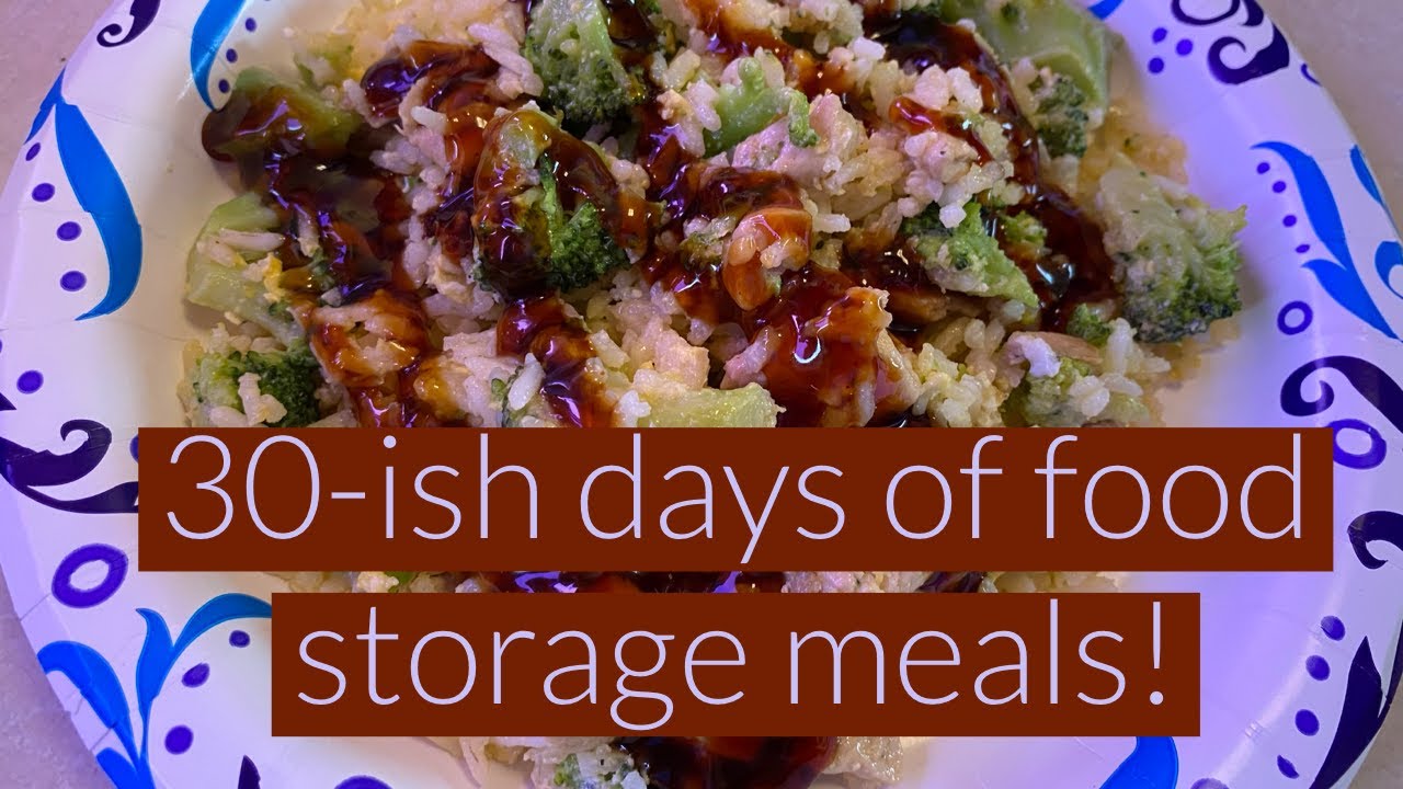 Eating from Food Storage for 30ish Days Food Storage Meals YouTube