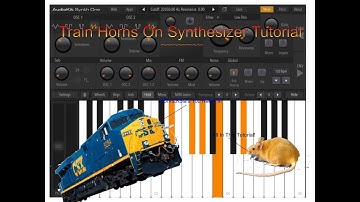Tutorial On How To Make Train Horns On Synth one
